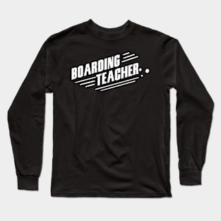 Snowboard Instructor Snowboarding Teacher Coach Board Long Sleeve T-Shirt